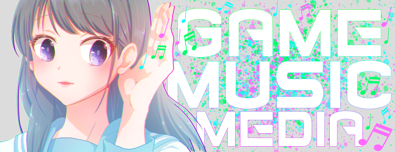 GAME MUSIC MEDIA